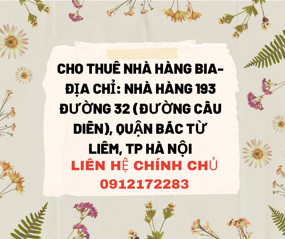 https://infonhadat.com.vn/cho-thue-nha-hang-bia-dia-chi-nha-hang-193-duong-32-duong-cau-dien-quan-bac-tu-liem-tp-ha-noi-j37167.html