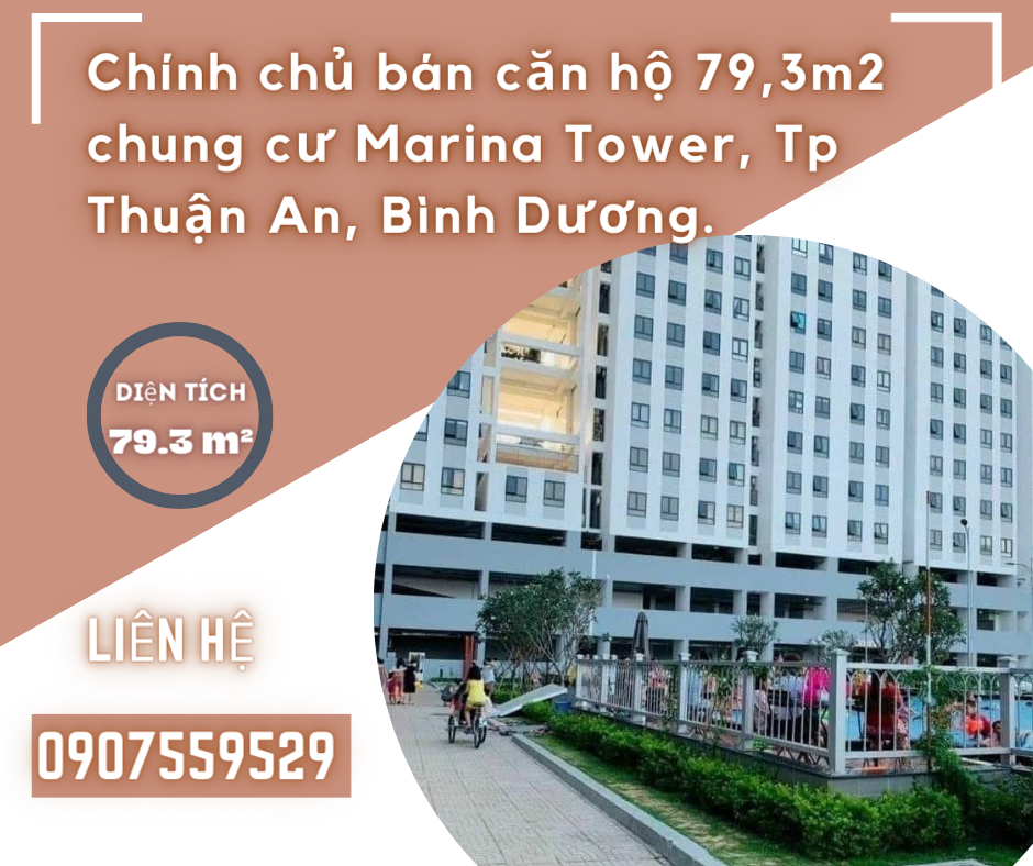 https://infonhadat.com.vn/chinh-chu-ban-can-ho-79-3m2-chung-cu-marina-tower-tp-thuan-an-binh-duong-j38187.html