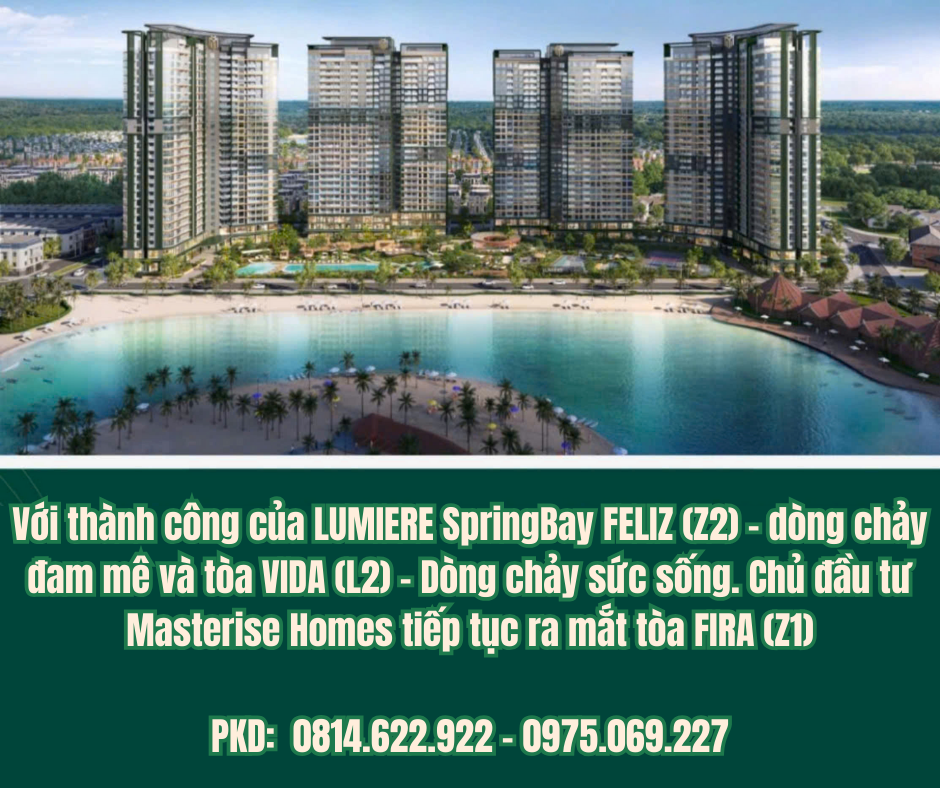 https://infonhadat.com.vn/voi-thanh-cong-cua-lumiere-springbay-feliz-z2-dong-chay-dam-me-va-toa-vida-l2-dong-chay-suc-song-chu-dau-tu-masterise-homes-tiep-tuc-ra-mat-toa-fira-z1-j39157.html