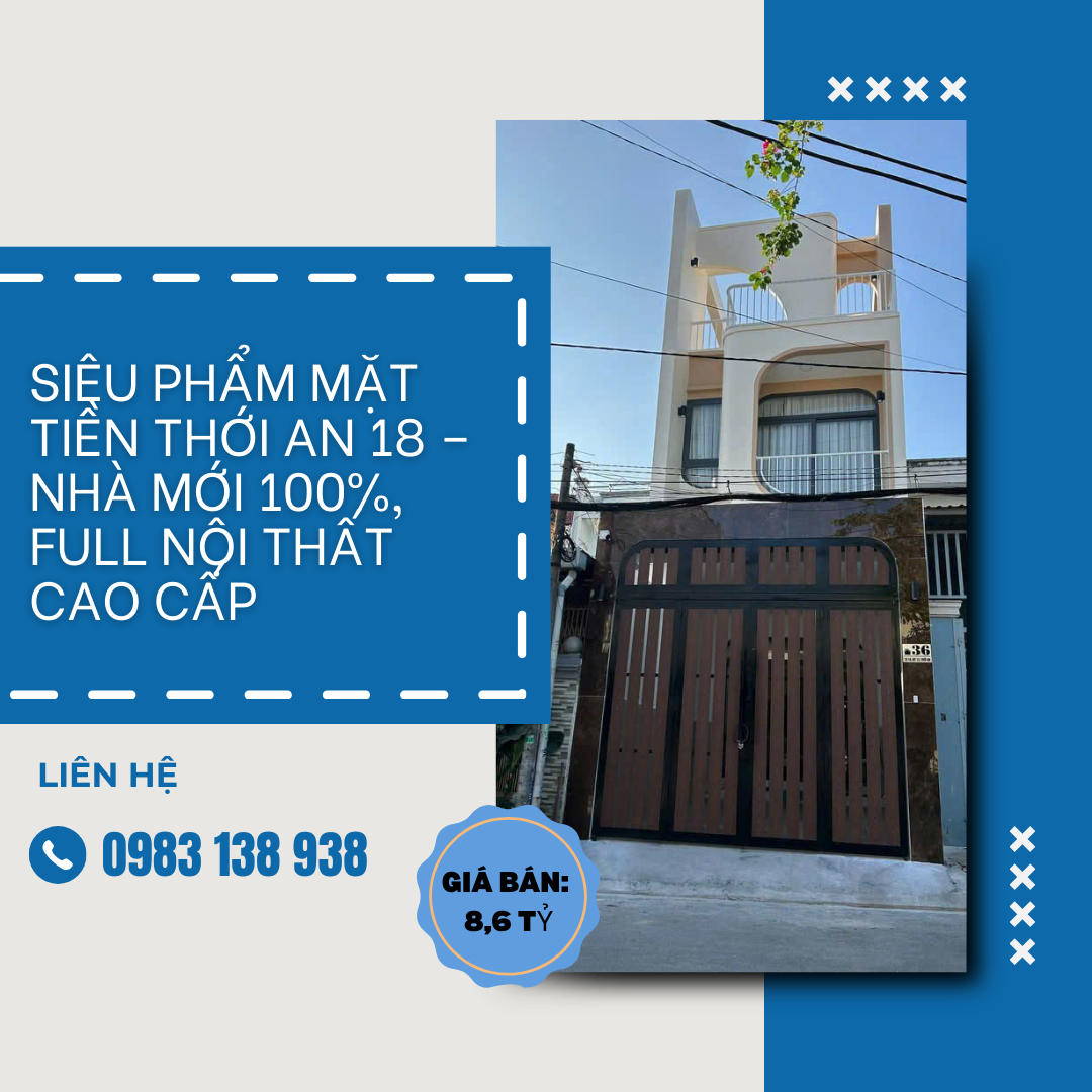 https://infonhadat.com.vn/sieu-pham-mat-tien-thoi-an-18-nha-moi-100-full-noi-that-cao-cap-j40021.html