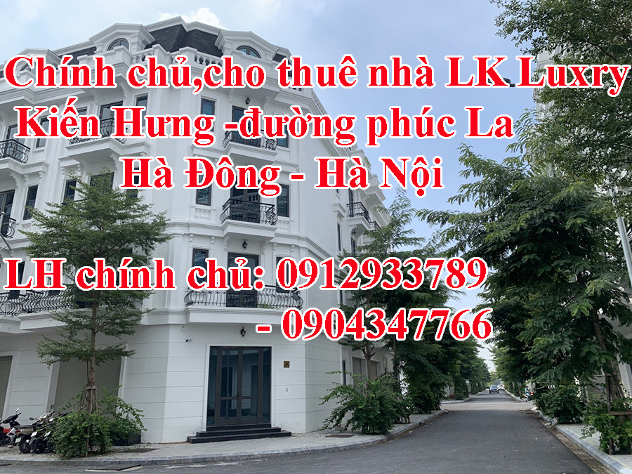 https://infonhadat.com.vn/chinh-chu-cho-thue-nha-lk-luxry-kien-hung-duong-phuc-la-ha-dong-ha-noi-j34728.html